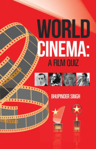 Title: World Cinema: a Film Quiz, Author: Bhupinder Singh