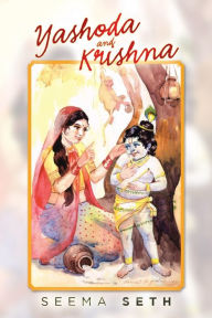 Title: Yashoda and Krishna, Author: Seema Seth
