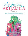 My Journey with Artjamila (Part 1): Part 1: from Nonverbal to Artistry