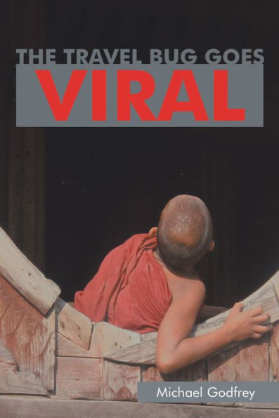 The Travel Bug Goes Viral