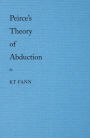 Peirce's Theory of Abduction