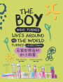 The Boy Who Turned Lives Around as the World Turned Upside Down!