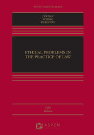 Title: Ethical Problems in the Practice of Law / Edition 5, Author: Lisa G. Lerman