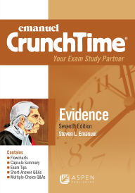 Title: Emanuel CrunchTime for Evidence, Author: Steven L. Emanuel