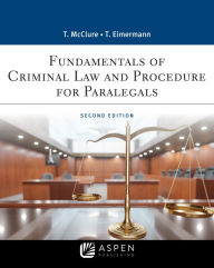 Title: Fundamentals of Criminal Practice: Law and Procedure / Edition 2, Author: Thomas E. Eimermann