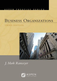Title: Aspen Treatise for Business Organizations, Author: J. Mark Ramseyer