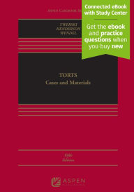 Title: Torts: Cases and Materials [Connected eBook with Study Center], Author: Aaron D. Twerski
