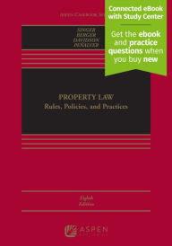 Title: Property Law: Rules, Policies, and Practices [Connected eBook with Study Center], Author: Joseph William Singer