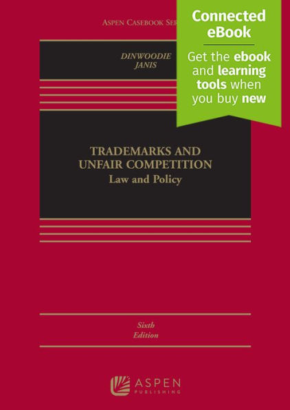 Trademarks and Unfair Competition: Law and Policy [Connected eBook]