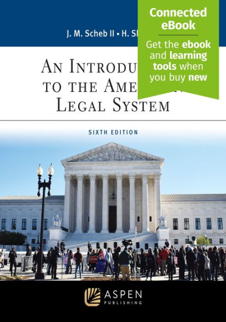 An Introduction To The American Legal System By John M. Scheb, Hemant ...