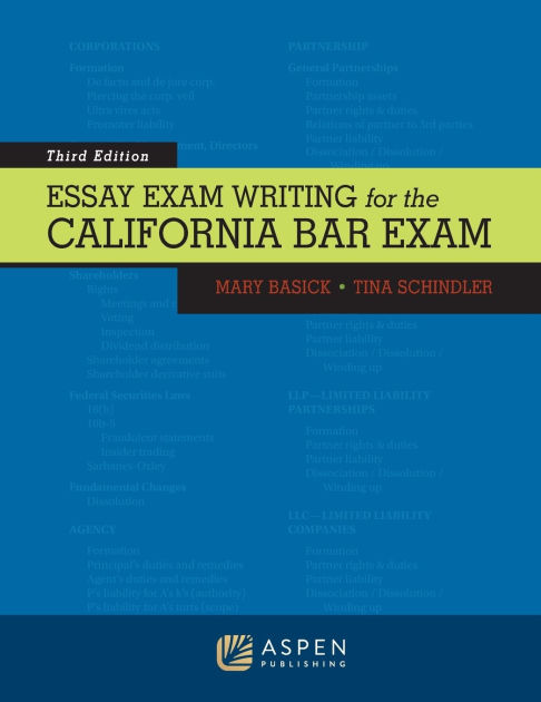 Essay Exam Writing for the California Bar Exam by Mary