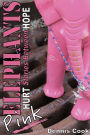 Pink Elephants: Hurt - Stories Between - Hope