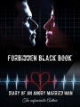 Forbidden Black Book: Diary of an Angry Married Man
