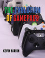 The Evolution of Gamepads: A History of Video Game Controllers
