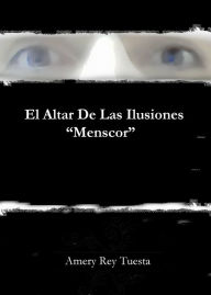Title: El Altar De Las Ilusiones 