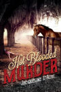 Hot Blooded Murder