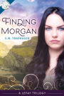 Finding Morgan: A Lefay Trilogy