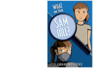 Download books on ipad mini What in the Sam Hill?: Be the Hero of Your Own Story 