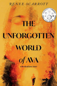 Easy spanish books download The Unforgotten World of Ava: A Mystical Love Story