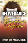 Deliverance From Academic Deafeats