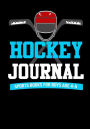 Hockey Journal: Sport Books For Boys Age 4-5, Personal Stats Tracker , 100 Games, 7 x 10