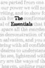 The Essentials: A Collection of Historical Speeches, Letters, Sermons, and Songs from a Collection of History's Pastors, Emperors, Councils, and Believers