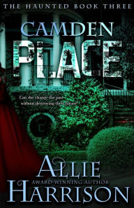 Title: Camden Place, Author: Allie Harrison