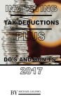 Investing Tax Deductions Plus: Do's and Don'ts 2017