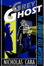 The Grey Ghost: The Jeweled Kiss Mysteries
