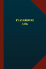 Playground Log (Logbook, Journal - 124 pages, 6