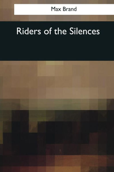 Riders of the Silences