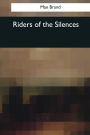 Riders of the Silences