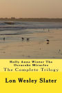 Holly Anne Winter The Ocracoke Miracles: The Complete Edition