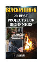 Blacksmithing: 20 Best Projects For Beginners