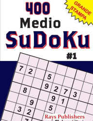 Title: 400 Medio-SuDoKu #1, Author: Rays Publishers