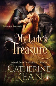 Title: My Lady's Treasure, Author: Catherine Kean