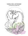 Feathers, Stars, and Moonlight: a colouring book of winged horses