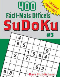 Title: 400 Fï¿½cil-Mais Difï¿½ceis SuDoKu #3, Author: Rays Publishers