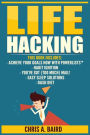 Life Hacking: 5 Manuscripts - Achieve Your Goals Now with PowerLists?, Habit Ignition, You?ve Got (Too Much) Mail!, Easy Sleep Solutions, DASH Diet (Goal Achievement, Habit Building, Email Management, Better Sleep, Healthy Living)
