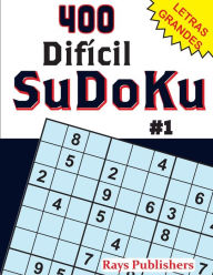 Title: 400 Difï¿½cil-SuDoKu #1, Author: Rays Publishers
