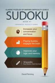 Title: Sudoku: Classic Puzzles Of Varying Difficulty Levels, Author: David Fleming