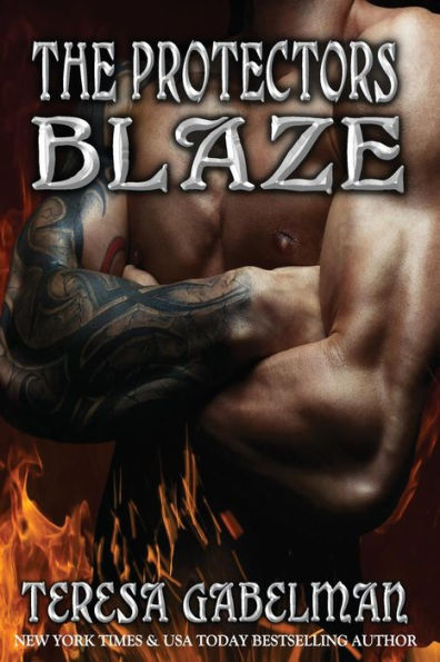 Blaze (The Protectors Series) Book #10