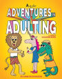 A is for Adventures in Adulting: an Adult Coloring Book