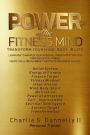 POWER of the FITNESS MIND: Transform your body and your life. The ultimate mindset to achieve your fitness goals.