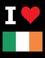 I Love Ireland - 100 Page Blank Notebook - Unlined White Paper, Black Cover: 8.5
