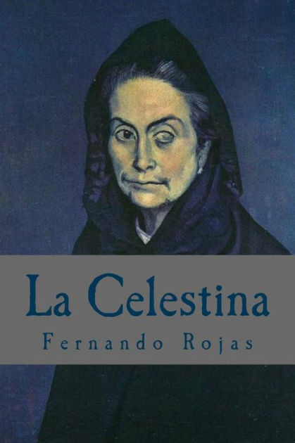 la-celestina-spanish-edition-special-classic-edition-by-fernando-de