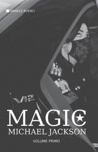 Title: Michael Jackson Magic, Author: Daniele Boerci