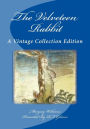 The Velveteen Rabbit: A Vintage Collection Edition