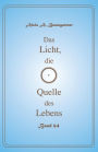 Das Licht, die Quelle des Lebens - Band 64