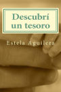 Descubriacute; un tesoro